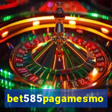 bet585pagamesmo