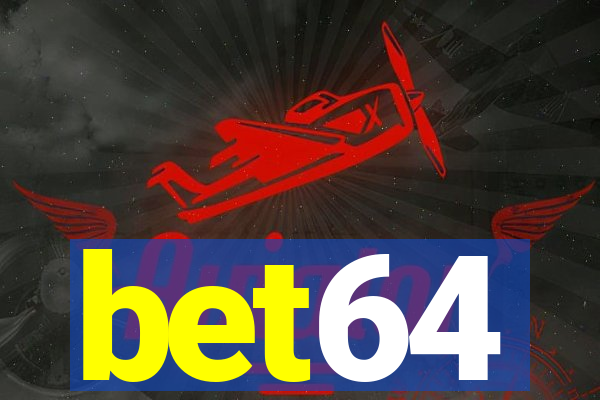 bet64