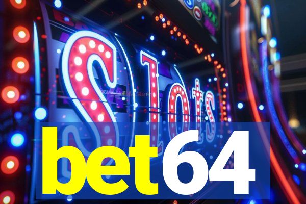 bet64