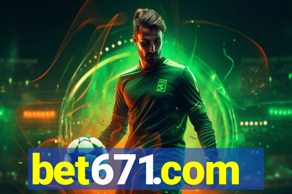 bet671.com