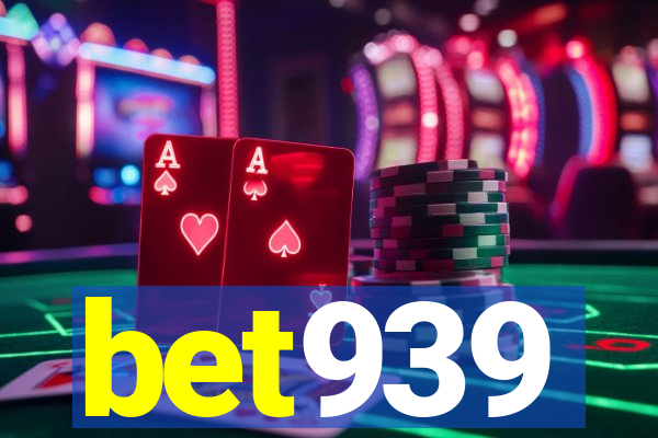 bet939