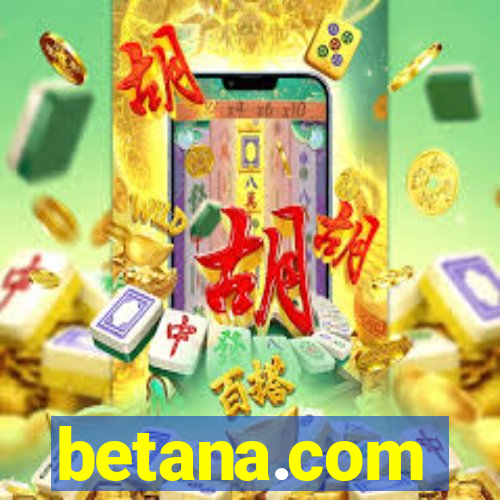 betana.com