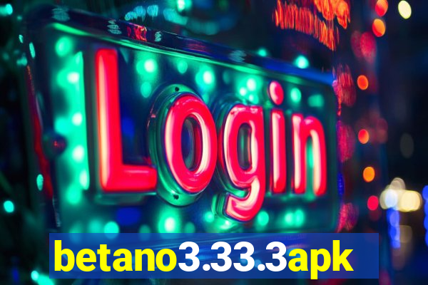 betano3.33.3apk