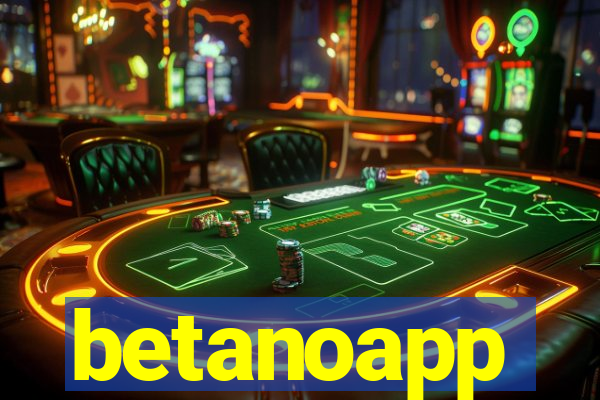 betanoapp