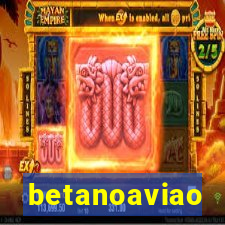 betanoaviao