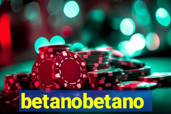 betanobetano