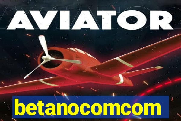 betanocomcom