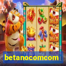 betanocomcom