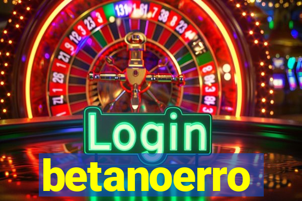 betanoerro