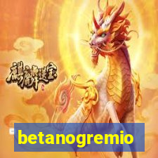 betanogremio