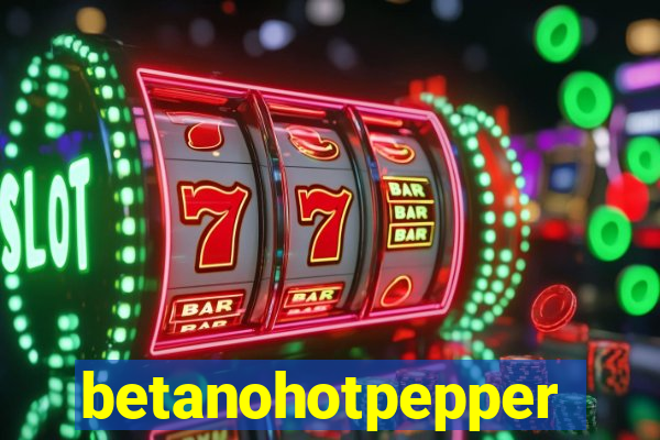 betanohotpepper