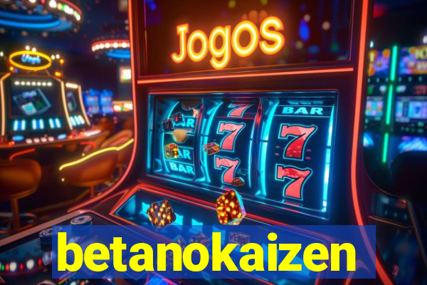 betanokaizen