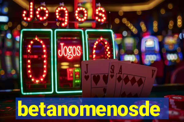 betanomenosde