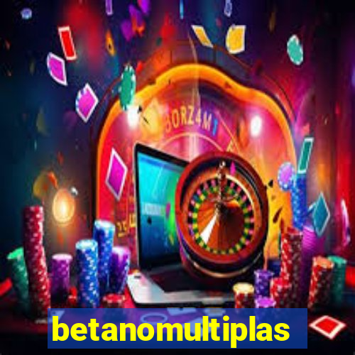 betanomultiplas