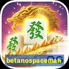 betanospaceman