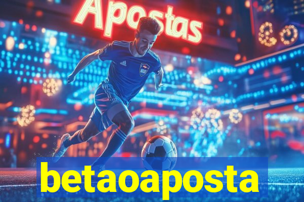 betaoaposta