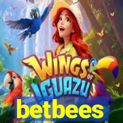 betbees