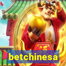 betchinesa