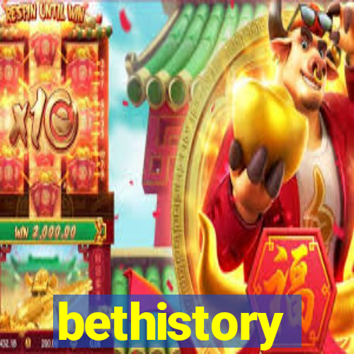 bethistory