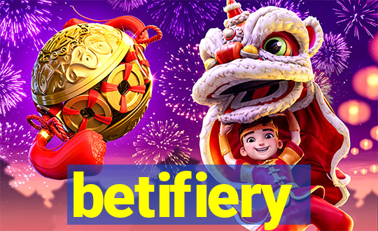 betifiery