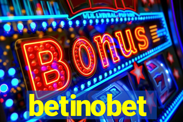 betinobet