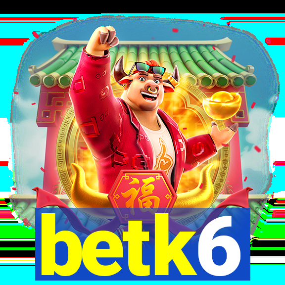 betk6