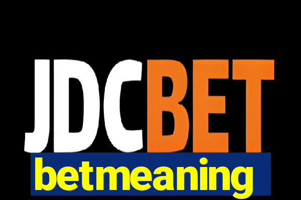 betmeaning