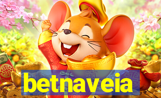 betnaveia