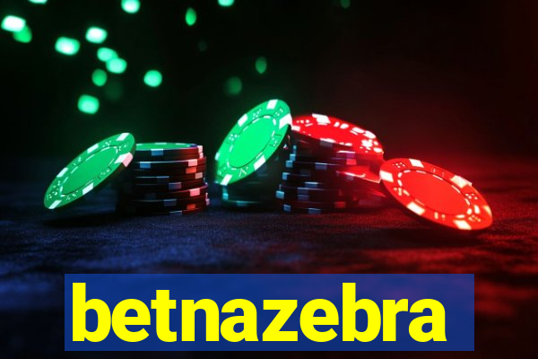 betnazebra