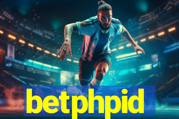 betphpid