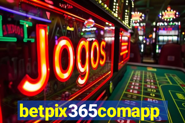 betpix365comapp