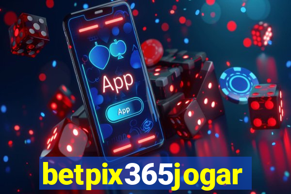 betpix365jogar