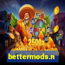 bettermods.n