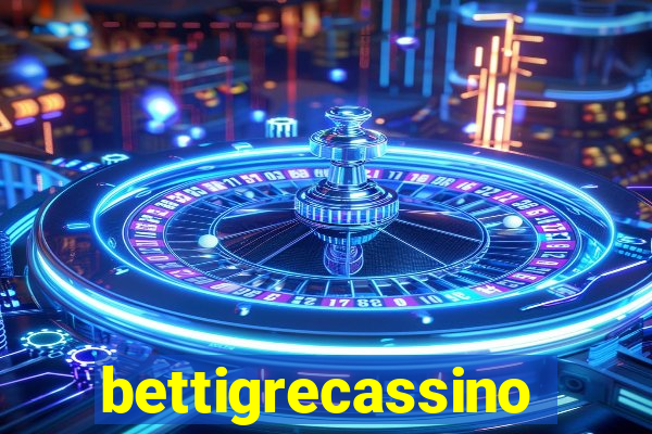 bettigrecassino