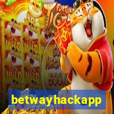 betwayhackapp