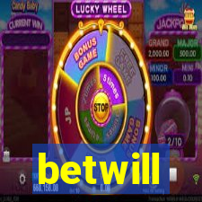 betwill