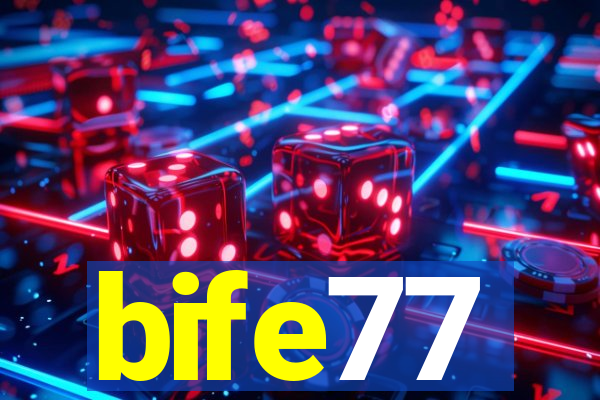 bife77