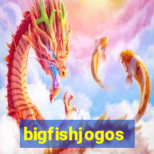 bigfishjogos