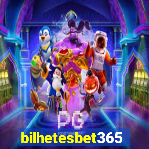 bilhetesbet365