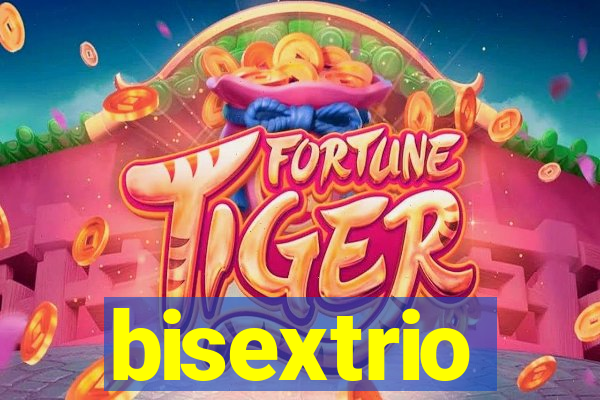 bisextrio