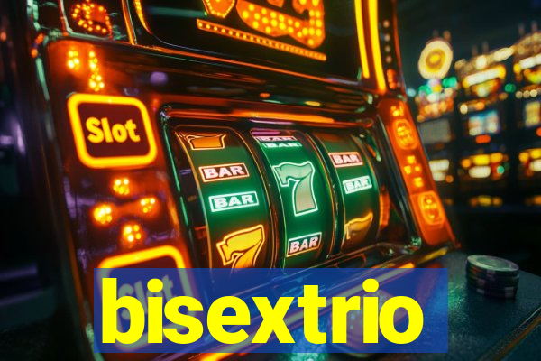 bisextrio