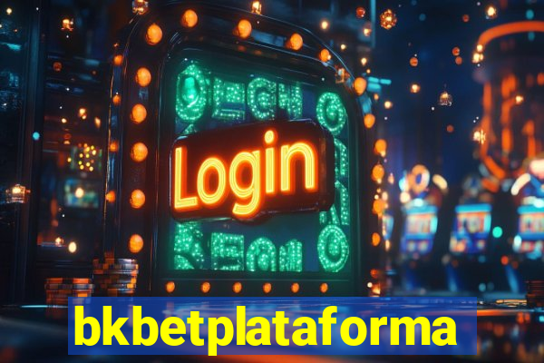 bkbetplataforma