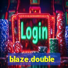 blaze.double