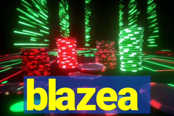 blazea