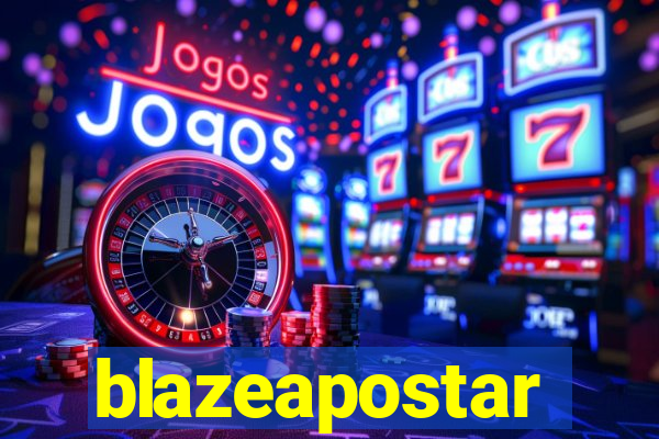 blazeapostar