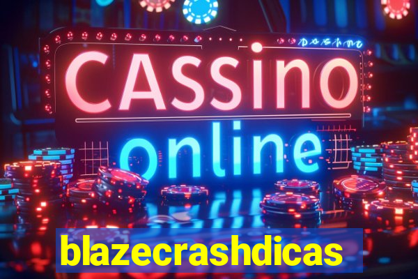 blazecrashdicas