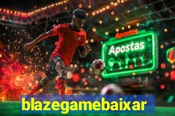 blazegamebaixar