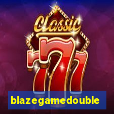 blazegamedouble