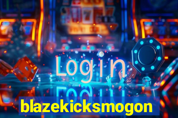 blazekicksmogon