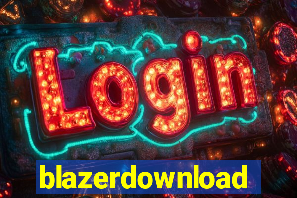 blazerdownload